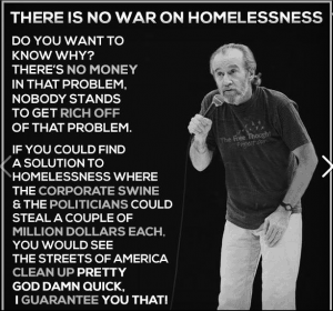 George Carlin Homeless Quotes