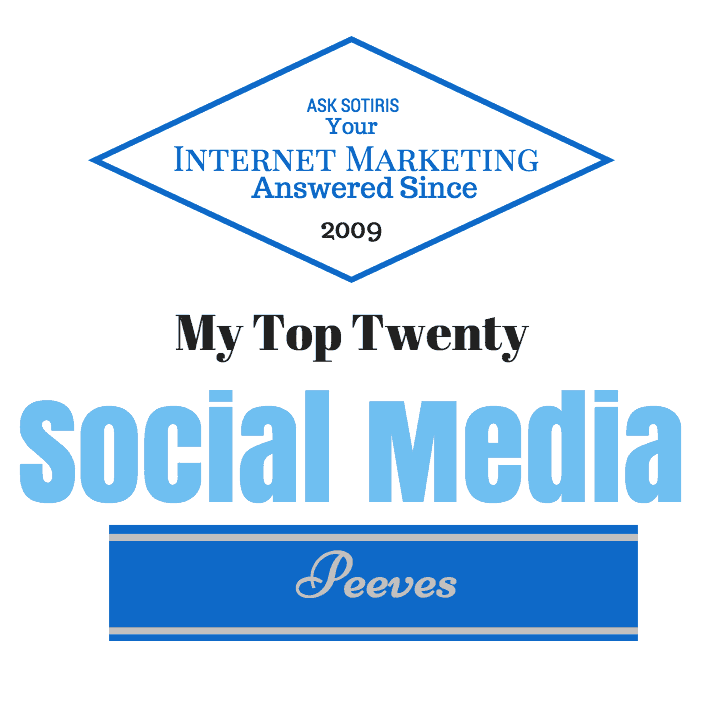 My Top Twenty Social Media Peeves