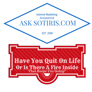 Have You Quit On Life? Or Is There A Fire That Burns Inside That Keeps You Going?