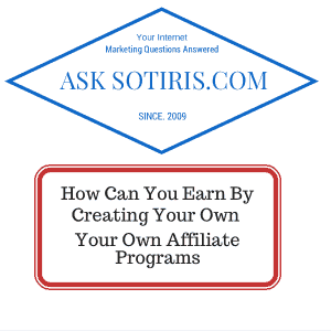 How Can You Earn by Creating your own Affiliate Programs