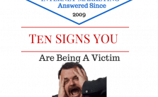 Ten Signs You Are Being A Victim