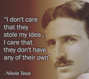 Nichola Tesla Quotes Stolen Ideas