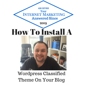 How To Install A WordPress Classified Theme On Your blog