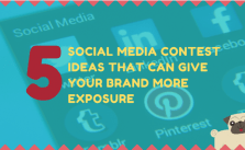 5 Social Media Contest Ideas that Can Give your Brand More Exposure