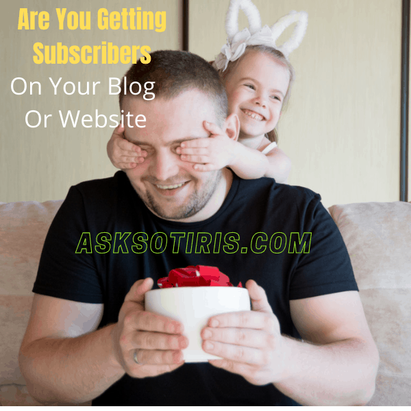 Are You Getting Subscribers On Your Blog Or Website?