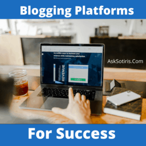 Blogging Platforms For Success