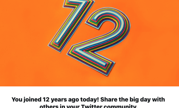 12 Year Twitter Anniversary