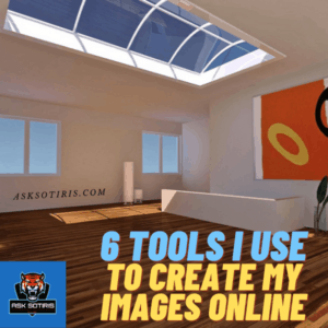 6 Tools I Use To Create My Images Online
