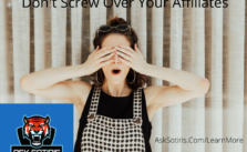 Don't Screw Over Your Affiliates