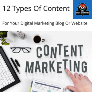 12 Types Of Content For Your Digital Marketing Blog Or Website