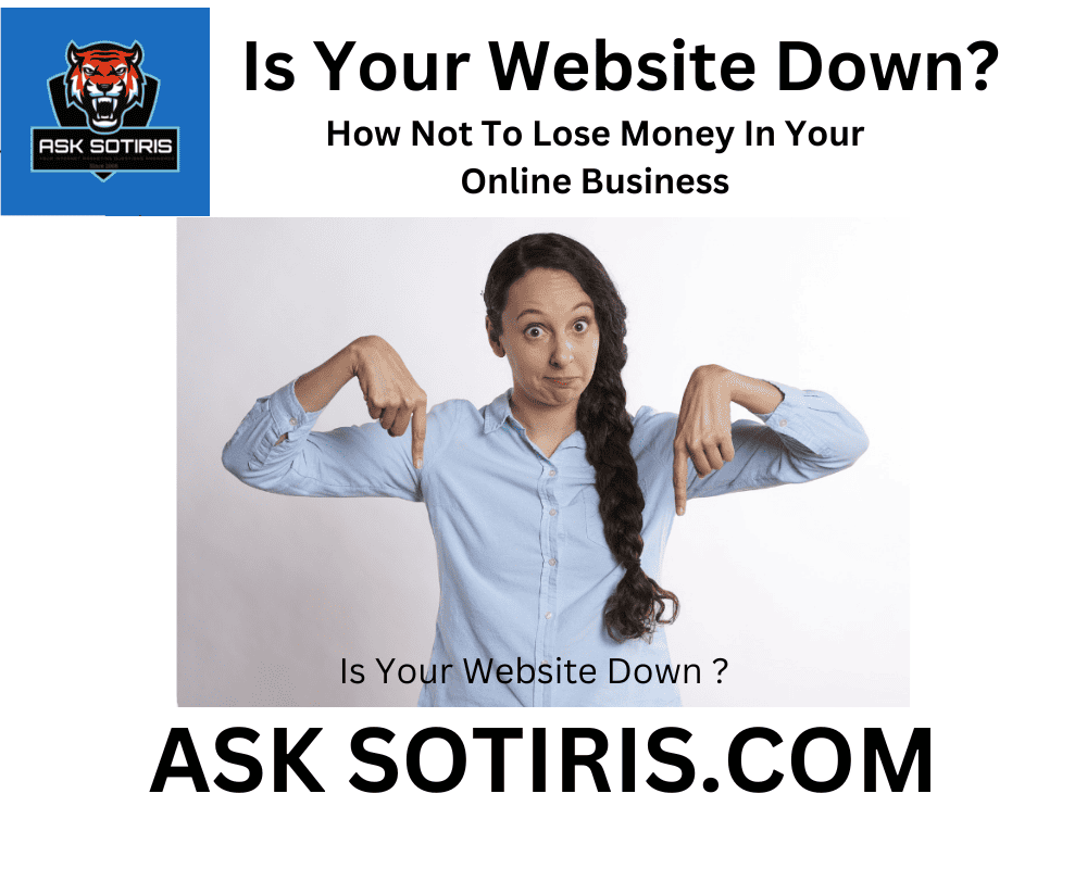 Is Your Website Down? – How Not To Lose Money In Your Online Business